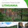 The complete travel guide for Lithuania
