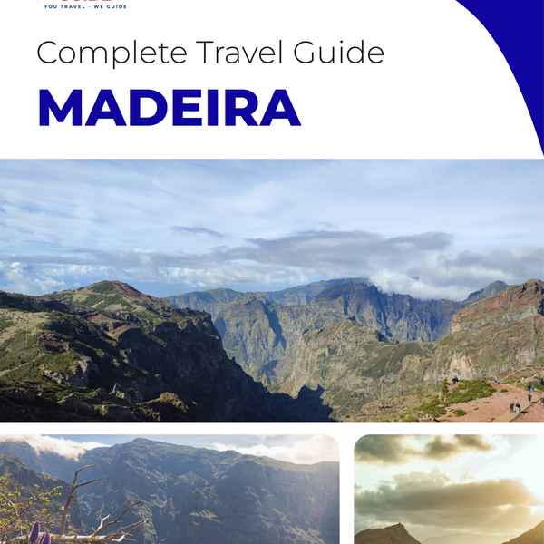 The complete travel guide for Madeira (island)