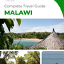The complete travel guide for Malawi