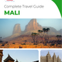 The complete travel guide for Mali