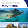 The complete travel guide for Mauritius