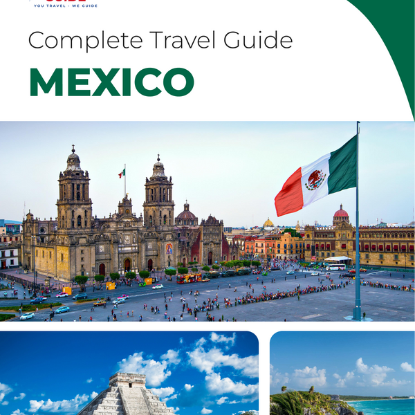 The complete travel guide for Mexico