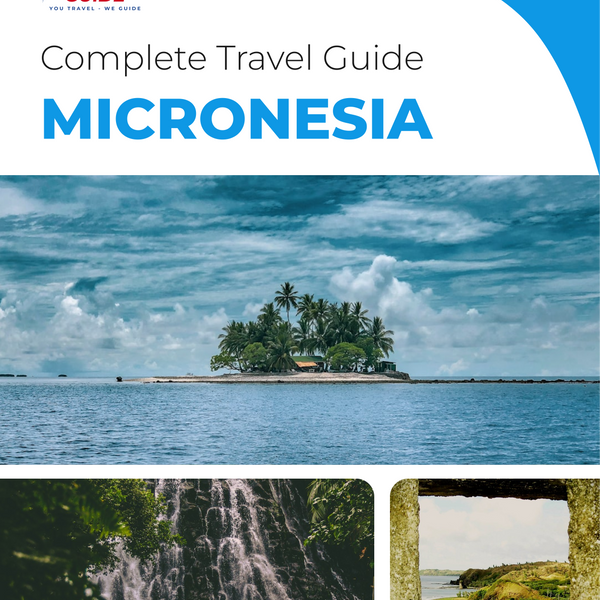 The complete travel guide for Micronesia