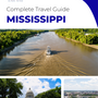The complete travel guide for Mississippi