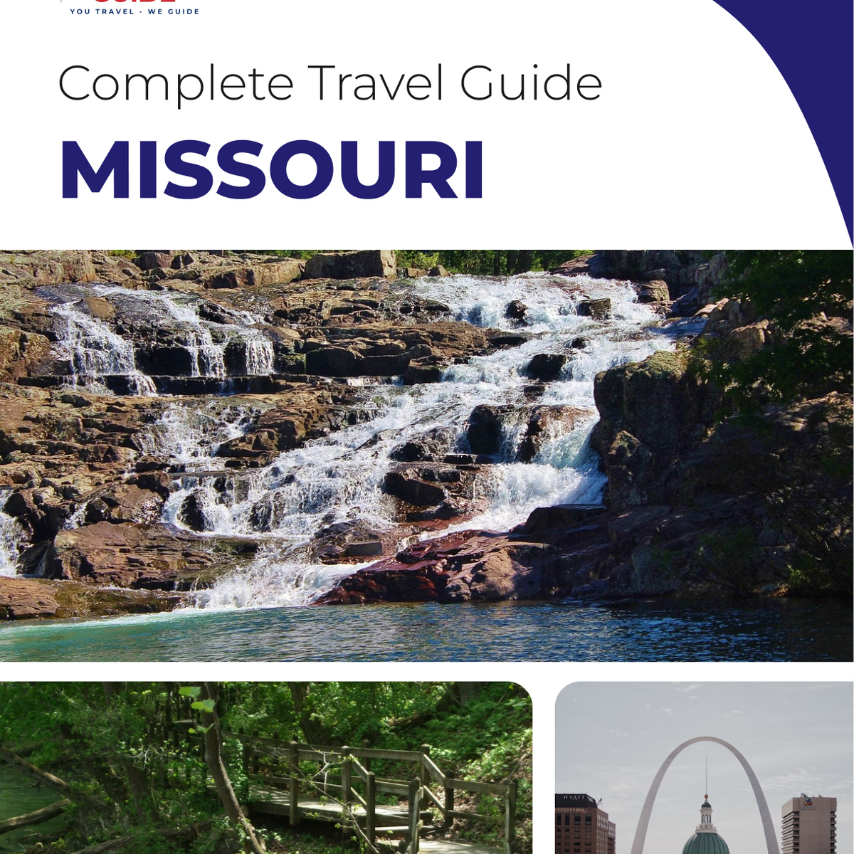 The complete travel guide for Missouri