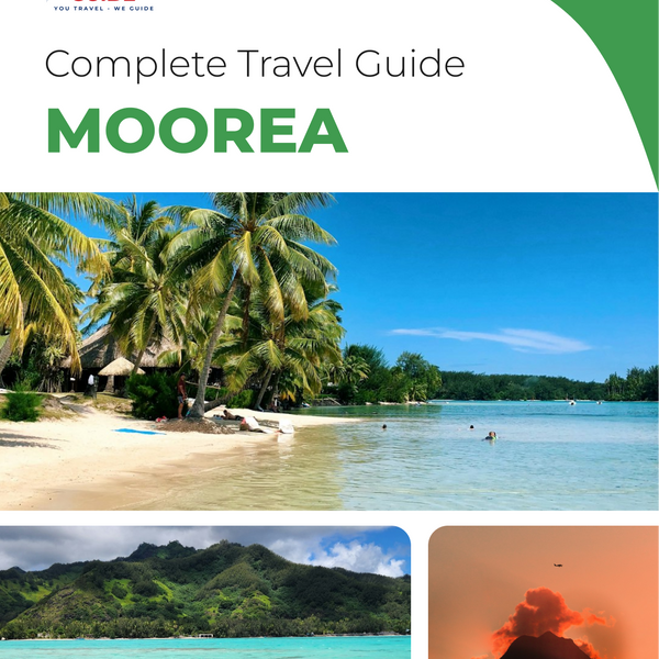 The complete travel guide for Moorea (island)