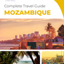The complete travel guide for Mozambique