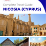 The complete travel guide for Nicosia