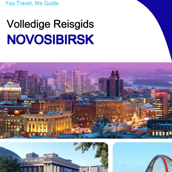 The complete travel guide for Novosibirsk (Russia)