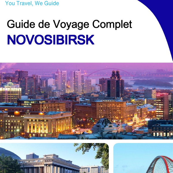 The complete travel guide for Novosibirsk (Russia)