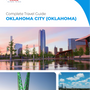 The complete travel guide for Oklahoma City