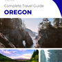 The complete travel guide for Oregon