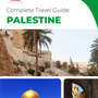 The complete travel guide for Palestine