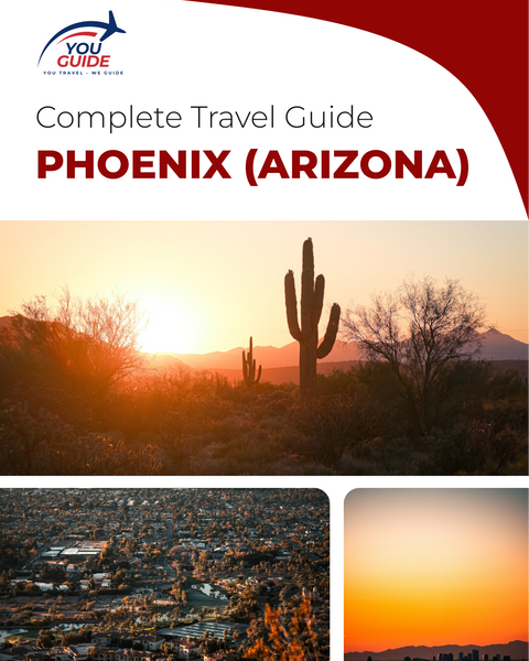 The complete travel guide for Phoenix
