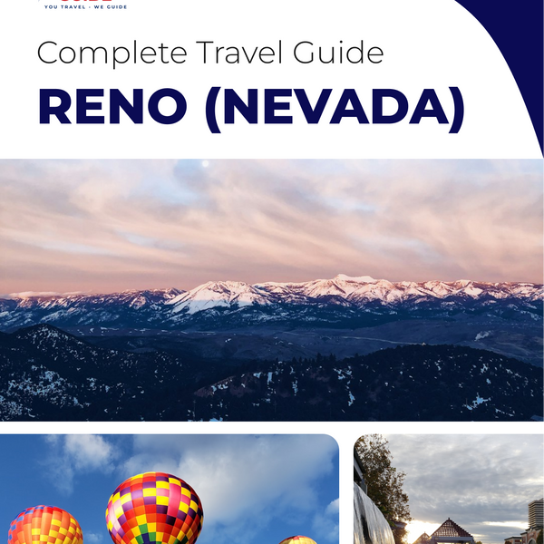 The complete travel guide for Reno