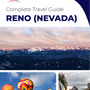 The complete travel guide for Reno