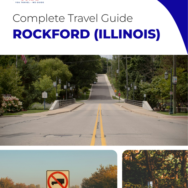 The complete travel guide for Rockford