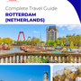 The complete travel guide for Rotterdam