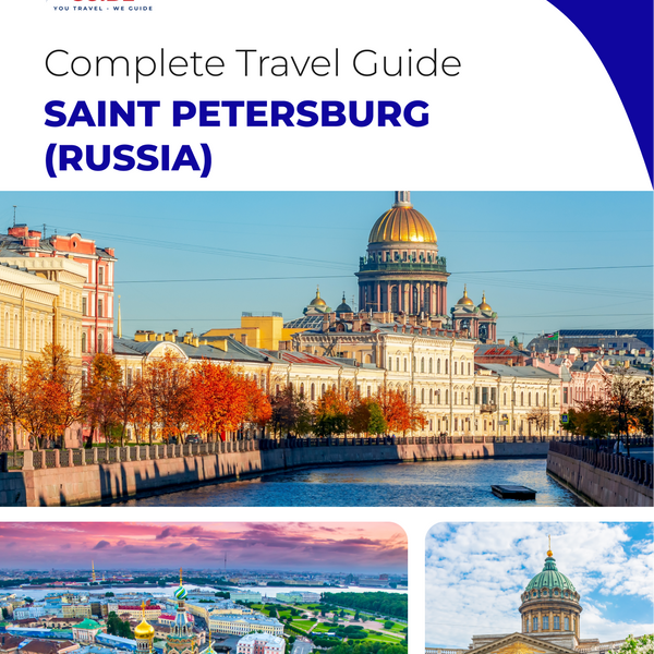 The complete travel guide for Saint Petersburg