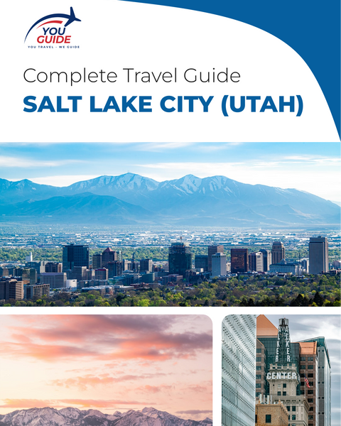 The complete travel guide for Salt Lake City