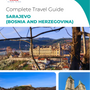 The complete travel guide for Sarajevo