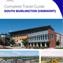 The complete travel guide for South Burlington