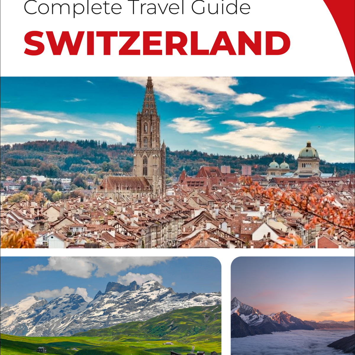 The complete travel guide for Switzerland