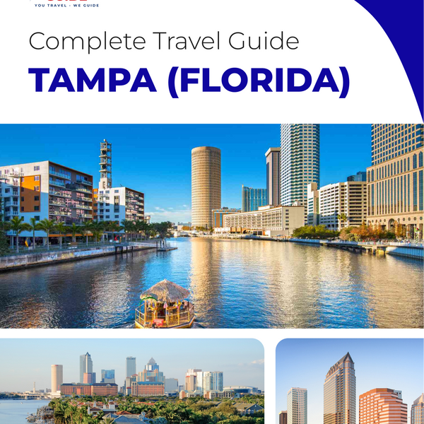 The complete travel guide for Tampa