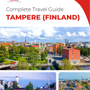 The complete travel guide for Tampere
