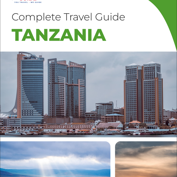The complete travel guide for Tanzania