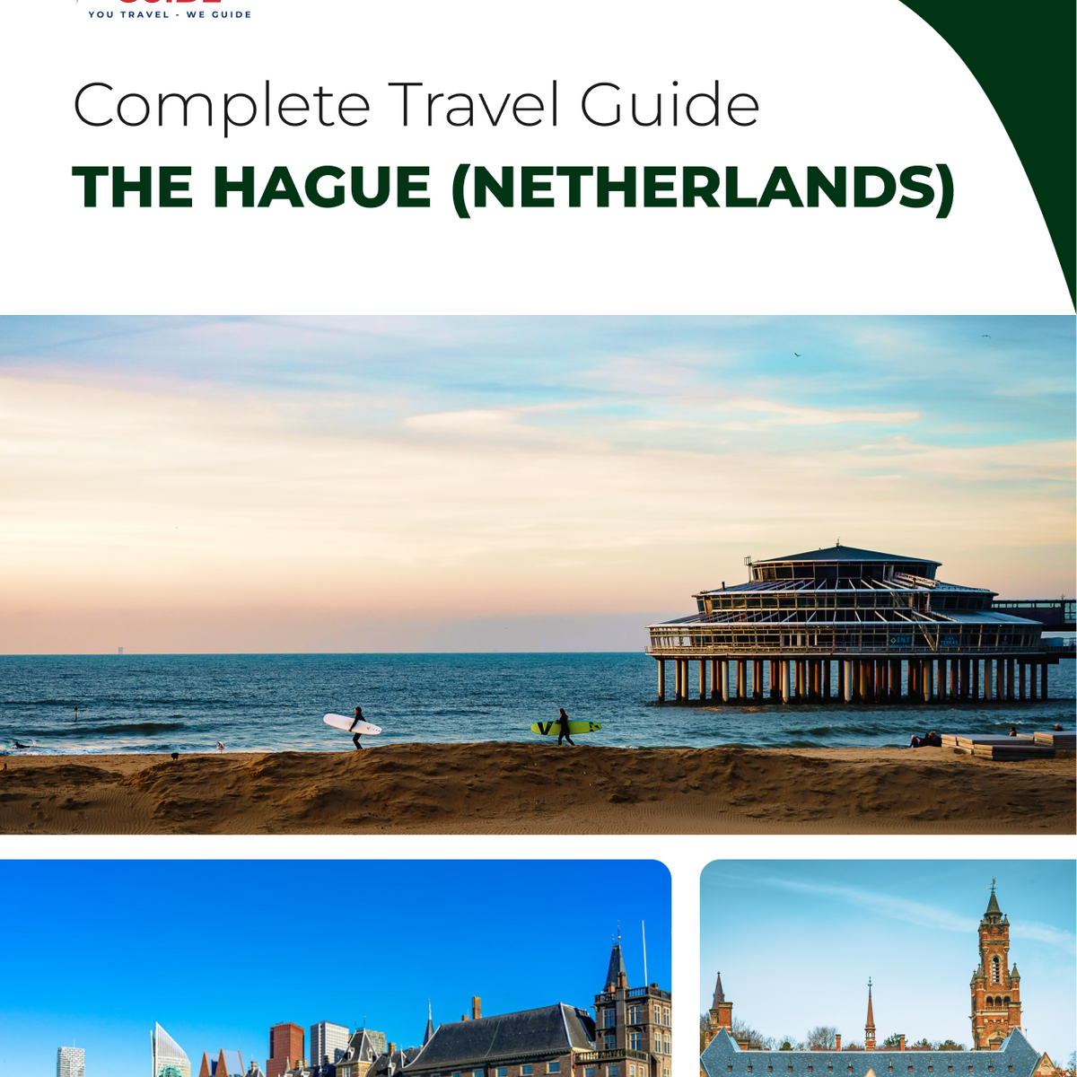 The complete travel guide for The Hague