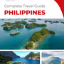 The complete travel guide for Philippines