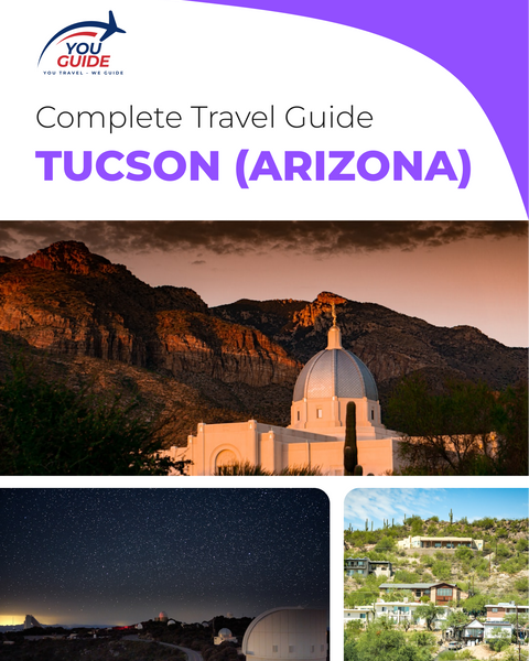 The complete travel guide for Tucson