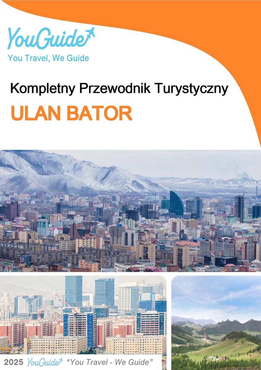 The Complete Travel Guide for Ulaanbaatar (Mongolia)