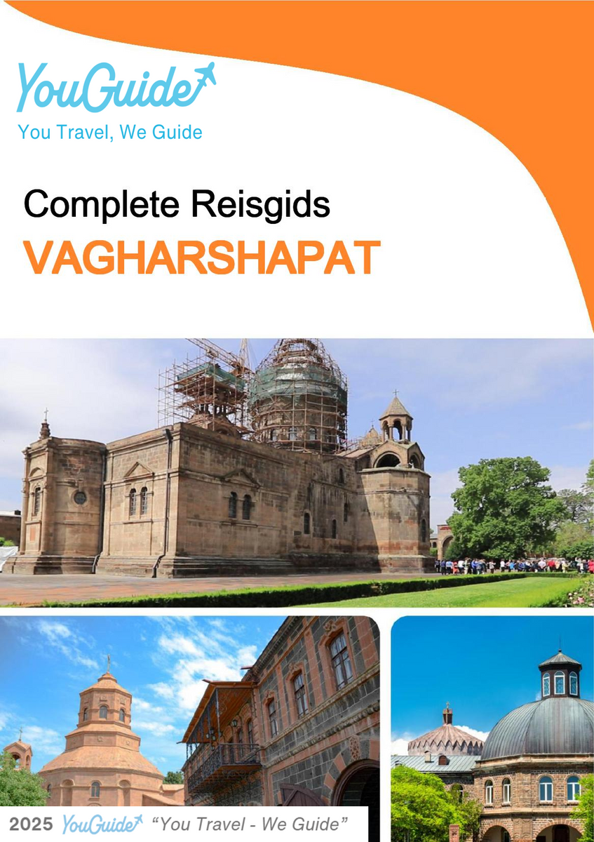 The complete travel guide for Vagharshapat (Armenia)