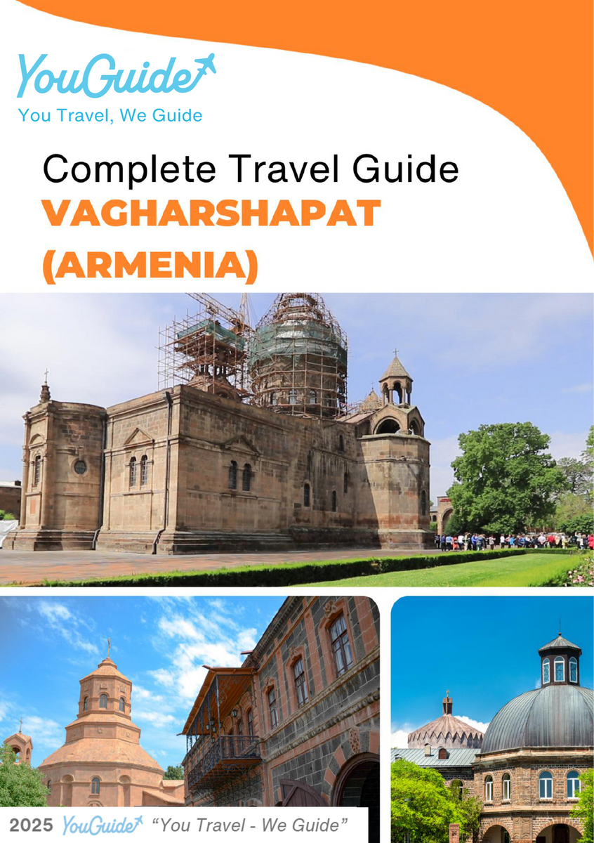 The complete travel guide for Vagharshapat (Armenia)