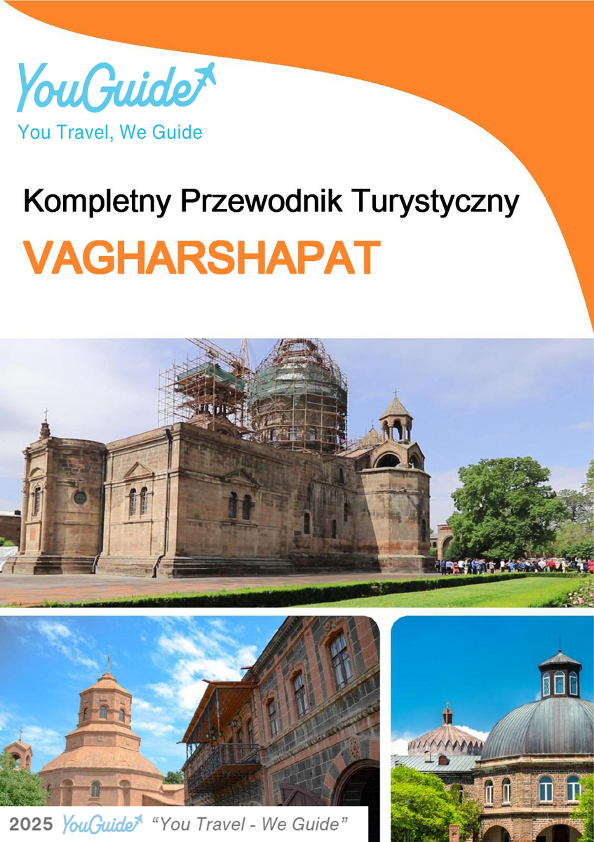 The complete travel guide for Vagharshapat (Armenia)