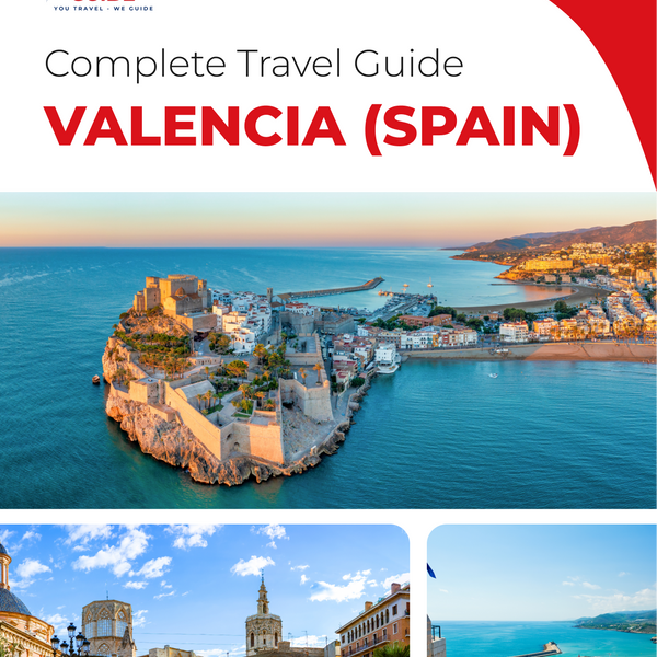 The complete travel guide for Valencia
