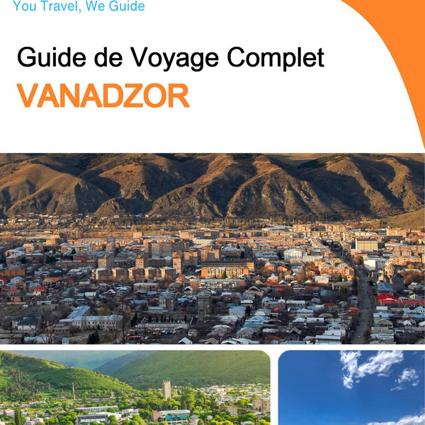 The complete travel guide for Vanadzor (Armenia)