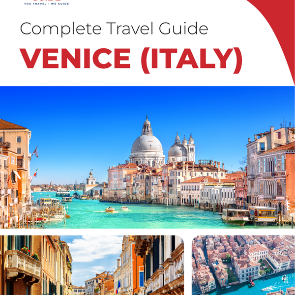 The complete travel guide for Venice