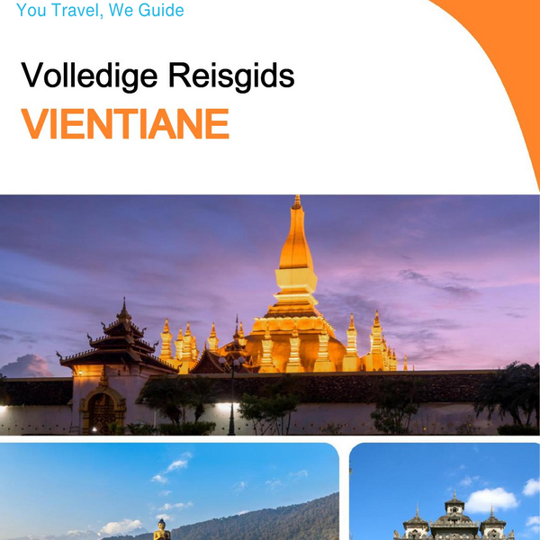 The complete travel guide for Vientiane (Laos)