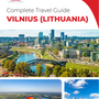 The complete travel guide for Vilnius