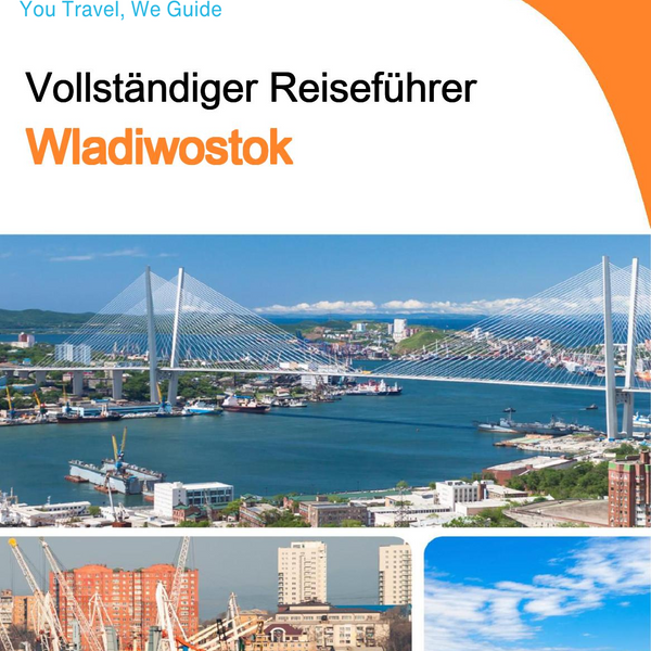 The complete travel guide for Vladivostok (Russia)