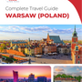 The complete travel guide for Warsaw