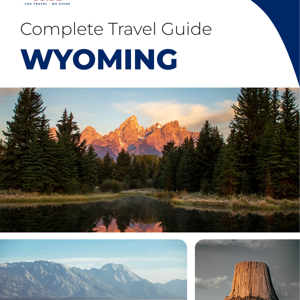 The complete travel guide for Wyoming