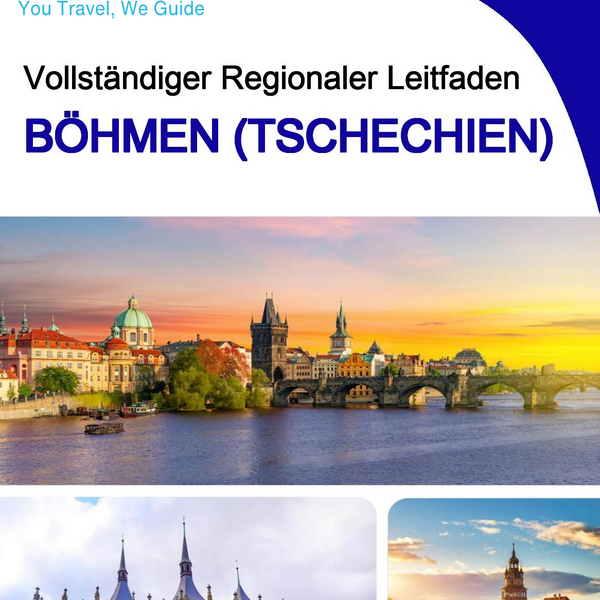 The Regional travel guide for Bohemia (Czechia)
