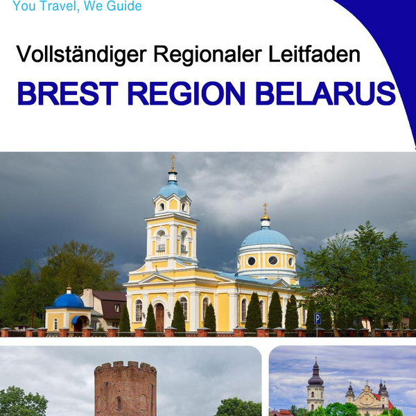 The Regional travel guide for Brest Region (Belarus)
