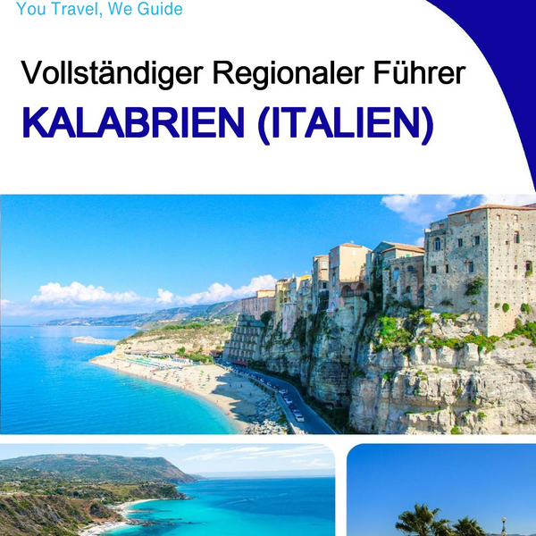 The Regional travel guide for Calabria (Italy)