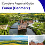 The Regional Travel Guide for Funen (Denmark)