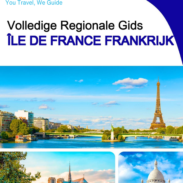 The Regional travel guide for Île de France (France)